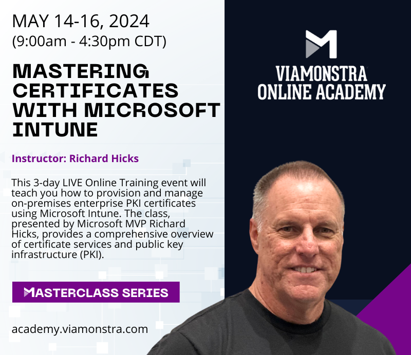 masterclass_intune_certificates | Richard M. Hicks Consulting, Inc.